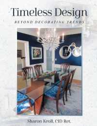Timeless Design : Beyond Decorating Trends