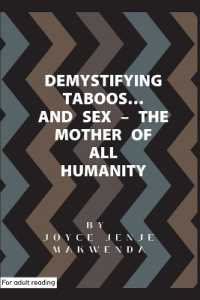 Demystifying Taboos and Sex: The Mother of All Humanity