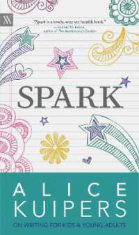 Spark : Alice Kuipers on Writing for Kids and Adults