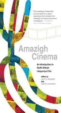 Amazigh Cinema : An Introduction to North African Indigenous Film (Indigenous Voices in World Arts and Cultural Expressions)