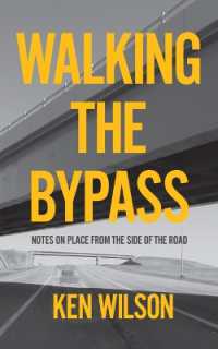 Walking the Bypass
