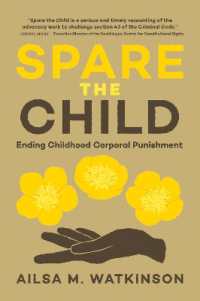Spare the Child : Ending Childhood Corporal Punishment