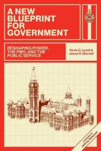 A New Blueprint for Government : Reshaping Power, the PMO, and the Public Service
