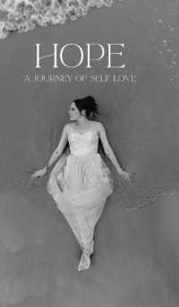 Hope : A Journey of Self Love