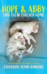 Hope & Abby Find Their Furever Home (Adventures of Hope & Abby)