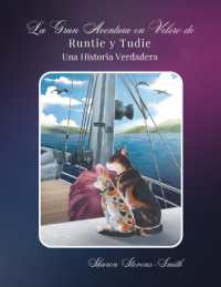 La Gran Aventura en Velero de Runtie y Tudie : Una Historia Verdadera