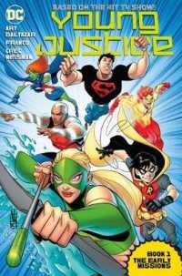 Young Justice 1 : The Early Missions (Young Justice)