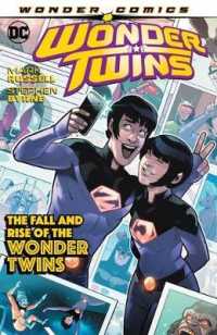 Wonder Twins 2 : The Fall and Rise of the Wonder Twins (Wonder Twins)