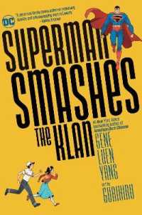 ジーン・ルエン・ヤン作／グリヒル画『スーパーマン・スマッシュ・ザ・クラン』（原書）<br>Superman Smashes the Klan