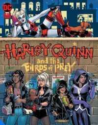 Harley Quinn and the Birds of Prey : The Hunt for Harley