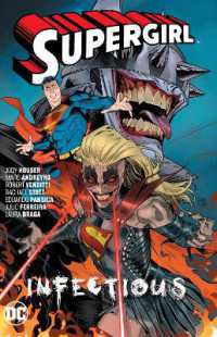 Supergirl Volume 3: Infectious