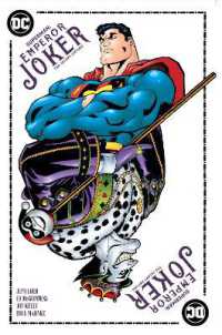 Superman Emperor Joker the Deluxe Edition