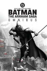 Batman: the Arkham Saga Omnibus