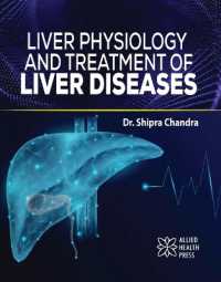 Liver Physiology and Treatment of Liver Diseases （Library Binding）