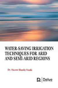 Water-Saving Irrigation Techniques for Arid and Semi-Arid Regions （Library Binding）