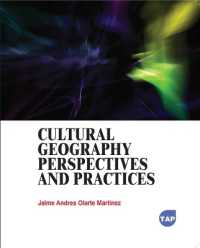 Cultural Geography: Perspectives and Practices