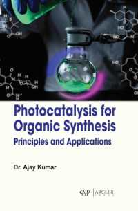 Photocatalysis for Organic Synthesis: Principles and Applications （Library Binding）