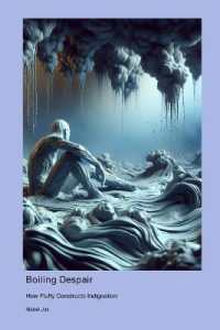 Boiling Despair : How Fluffy Constructs Indignation