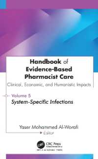 Handbook of Evidence-Based Pharmacist Care: Clinical, Economic, and Humanistic Impacts : Volume 5: System-Specific Infections