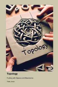Topology : Fucking with Spaces and Boundaries