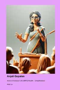 Anjali Gopalan : India's Champion of LGBTQ Health - Unauthorized