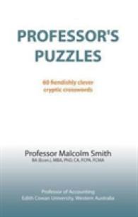 Professor's Puzzles : 60 Fiendishly Clever Cryptic Crosswords