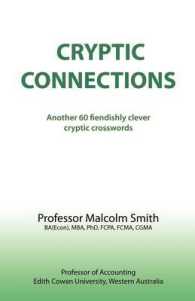Cryptic Connections : Another 60 Fiendishly Clever Cryptic Crosswords (Professor's Puzzles)