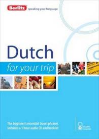 Berlitz Dutch for Your Trip (Berlitz for Your Trip) （COM/BKLT B）