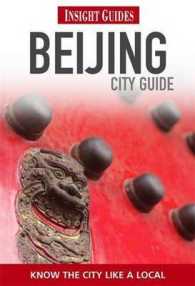 Insight Guides Beijing City Guide (Insight City Guide Beijing) （7TH）