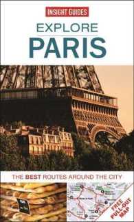 Insight Guide Explore Paris : The Best Routes around the City (Insight Guides Explore Paris) （FOL PAP/MA）