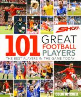 101 Great Football Players -- Hardback