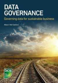 Data Governance : Governing data for sustainable business