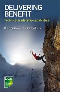 Delivering Benefit : Technical leadership capabilities