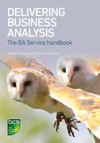 Delivering Business Analysis : The BA Service handbook