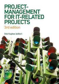 Project Management for IT-Related Projects : 3rd edition （3RD）