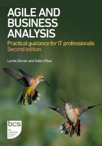 Agile and Business Analysis : Practical guidance for IT professionals （2ND）