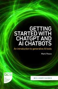 Getting Started with ChatGPT and AI Chatbots : An introduction to generative AI tools (Bcs User Guides)