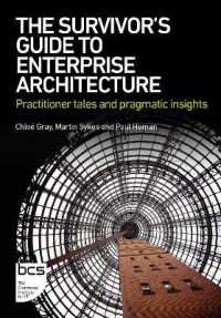 The Survivor's Guide to Enterprise Architecture : Practitioner tales and pragmatic insights