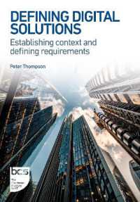 Defining Digital Solutions : Establishing context and defining requirements (Bcs Digital Solutions Collection) （2ND）