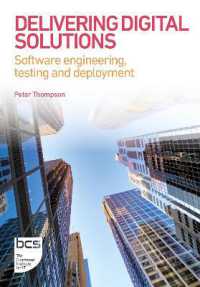 Delivering Digital Solutions : Software engineering, testing and deployment (Bcs Digital Solutions Collection)