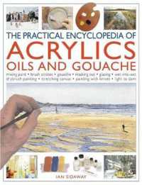 Practical Encyclopedia of Acrylics， Oils and Gouache