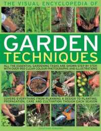 Visual Encyclopedia of Garden Techniques -- Paperback / softback