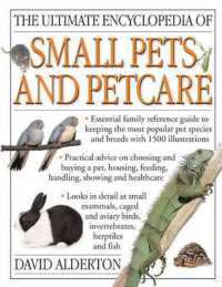 Ultimate Encyclopedia of Small Pets and Pet Care
