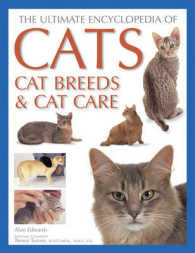 The Ultimate Encyclopedia of Cats, Cat Breeds & Cat Care （Reprint）