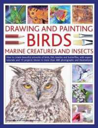 Drawing and Painting Birds， Marine Creatures and Insects