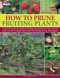 How to Prune Fruiting Plants