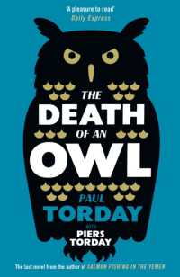 The Death of an Owl : From the author of Salmon Fishing in the Yemen, a witty tale of scandal and subterfuge