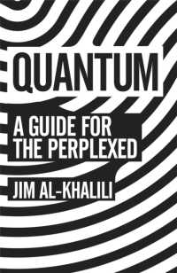 Quantum : A Guide for the Perplexed
