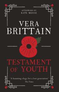 Testament of Youth : An unforgettable true story of love and loss in World War I