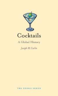カクテルのグローバル文化史<br>Cocktails : A Global History (Edible)
